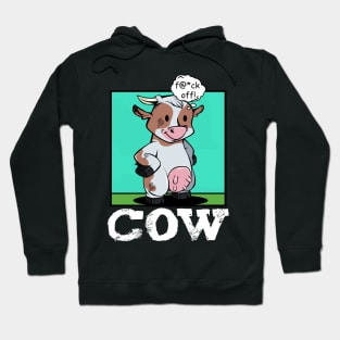 Cow - f@*ck off! Funny Rude Cattle Hoodie